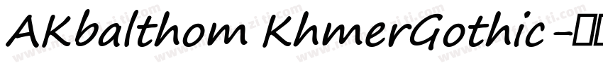 AKbalthom KhmerGothic字体转换